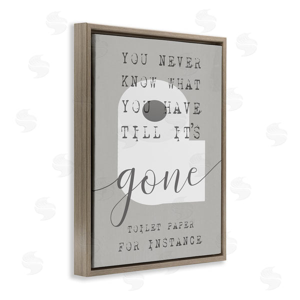 Stupell Industries Stupell Studio | Toilet Paper Till It's Gone Phrase Bathroom TP Design