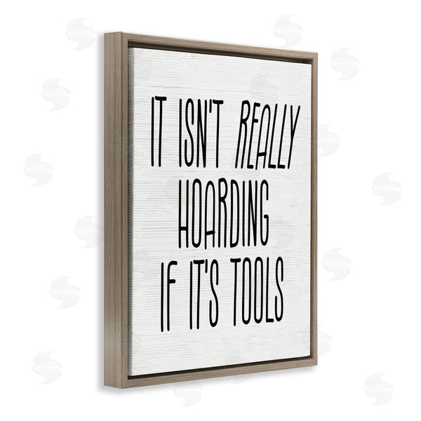 Stupell Industries Stupell Studio | Tools Aren't Hoarding Humor Wall Art
