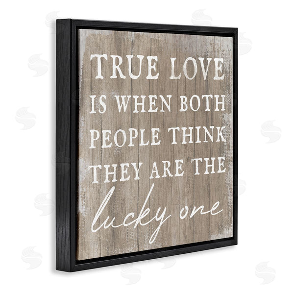 Stupell Industries Stupell Studio | True Love Lucky Ones Romantic Phrase Wall Art