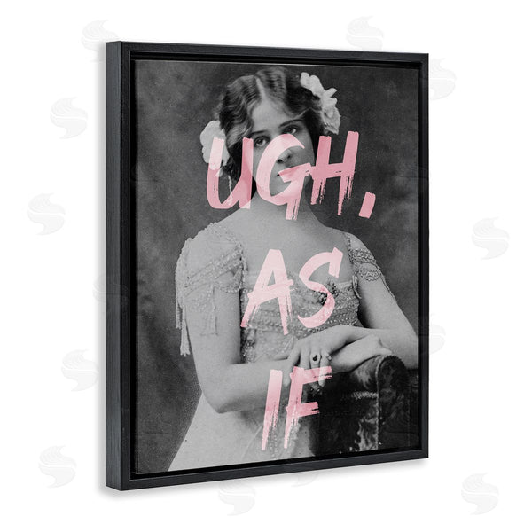 Stupell Industries Stupell Studio | Ugh As If Vintage Woman Photo Chic Pink Typography Wall Art