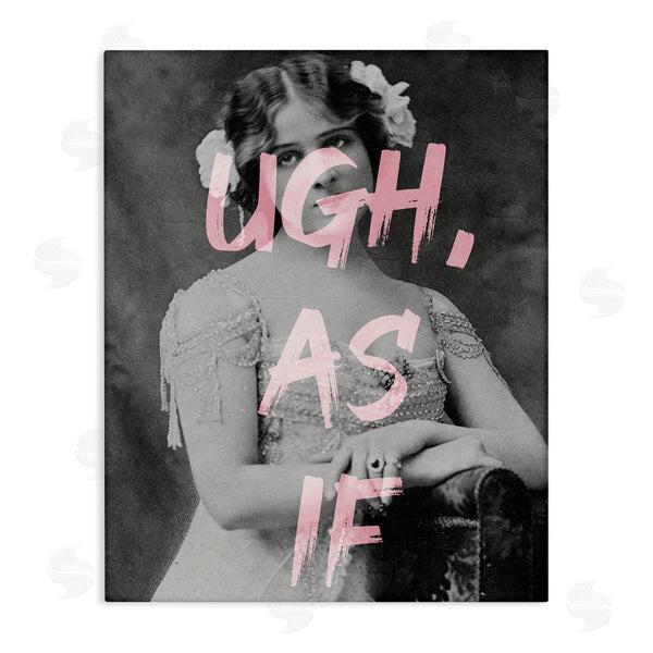 stupell industries Stupell Studio | Ugh As If Vintage Woman Photo Chic Pink Typography Wall Art