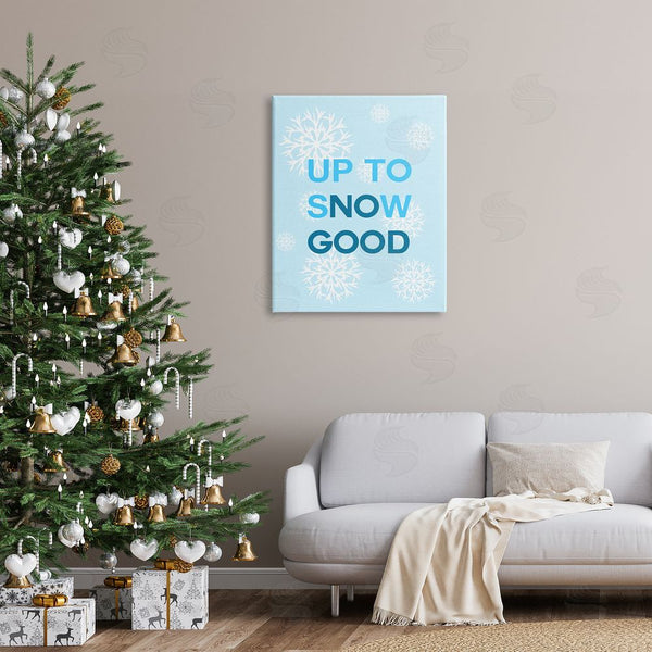 Stupell Industries Stupell Studio | Up To Snow Good Phrase Wall Art