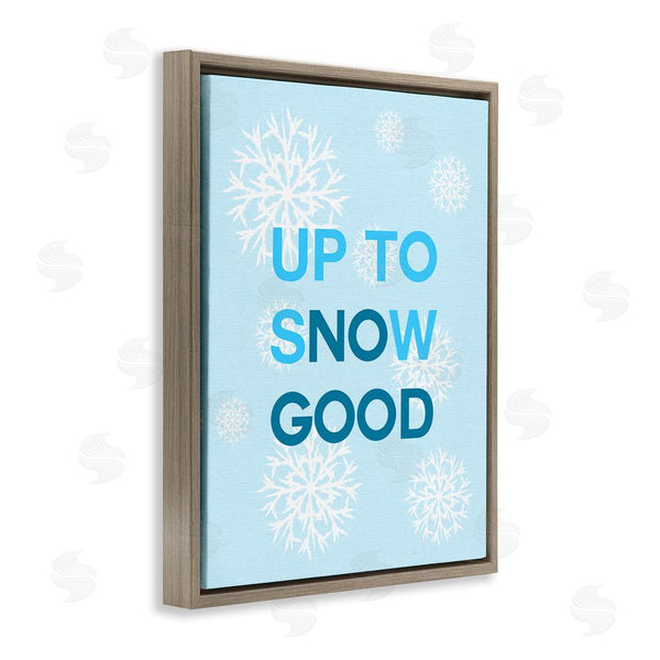 Stupell Industries Stupell Studio | Up To Snow Good Phrase Wall Art