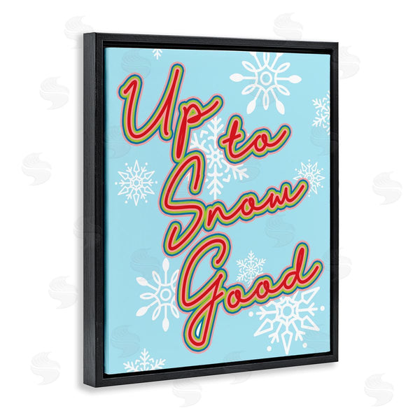 Stupell Industries Stupell Studio | Up To Snow Good Wall Art