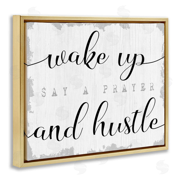 Stupell Industries Stupell Studio | Wake Up Pray And Hustle