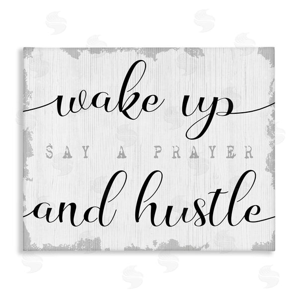 stupell industries Stupell Studio | Wake Up Pray and Hustle