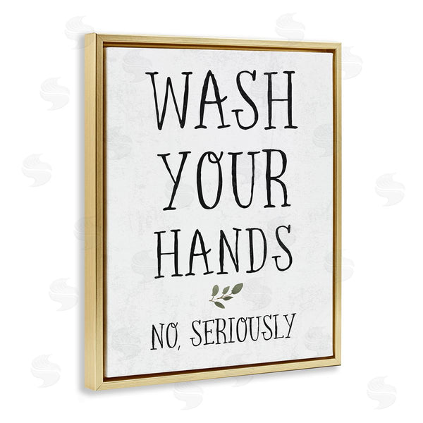 Stupell Industries Stupell Studio | Wash Your Hands Seriously