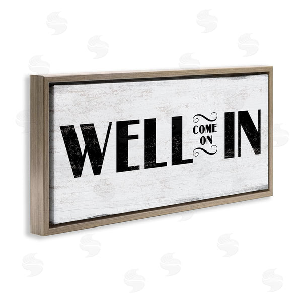 Stupell Industries Stupell Studio | Well Come On In Rustic Design