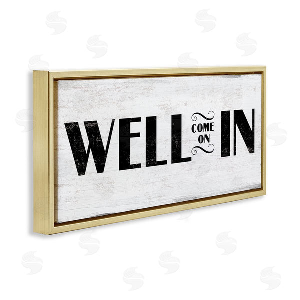 Stupell Industries Stupell Studio | Well Come On In Rustic Design