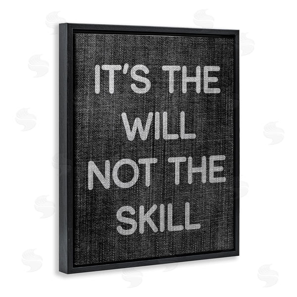 Stupell Industries Stupell Studio | Will Not Skill Phrase Wall Art