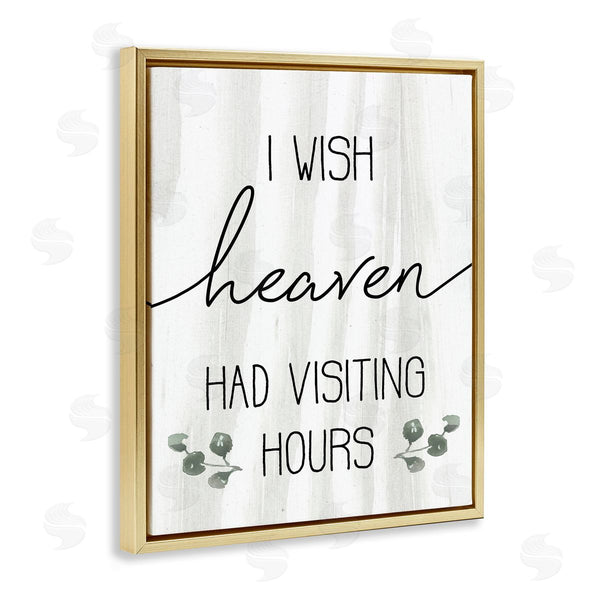 Stupell Industries Stupell Studio | Wish Heaven Had Visiting Hours