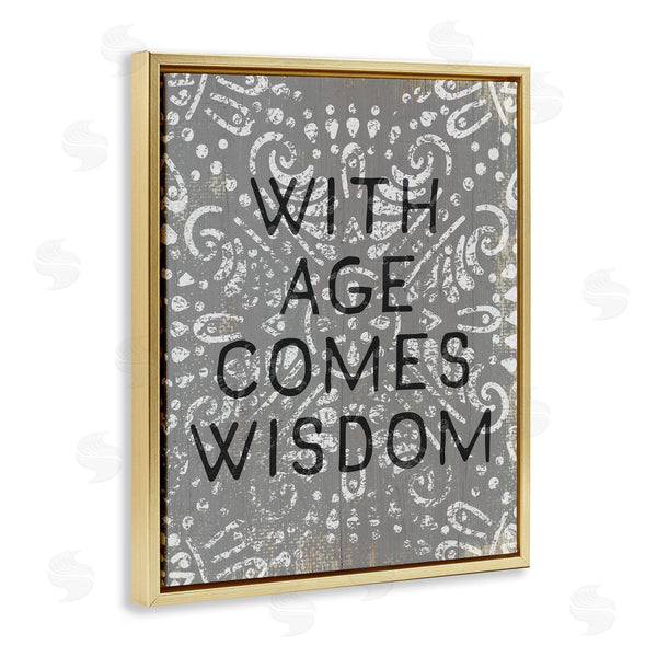 Stupell Industries Stupell Studio | With Age Comes Wisdom Boho