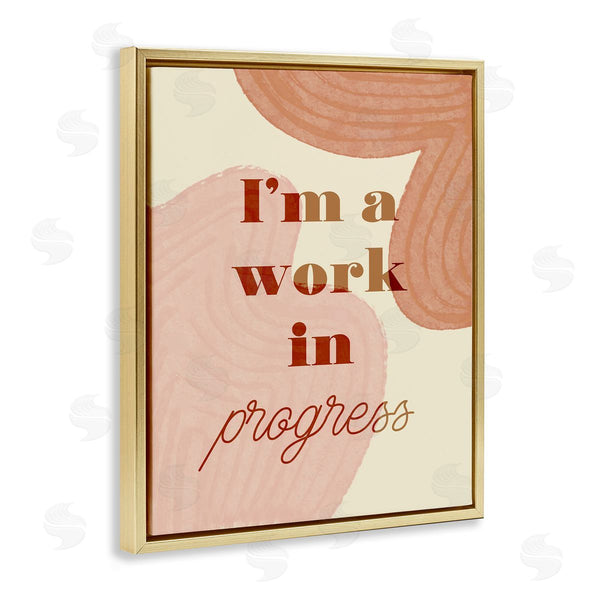 Stupell Industries Stupell Studio | Work In Progress Phrase Abstract Warm Shapes