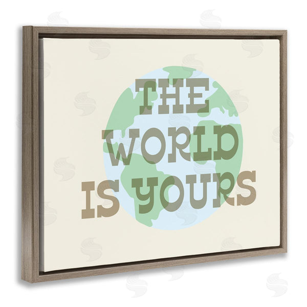 Stupell Industries Stupell Studio | World Is Yours Phrase Wall Art