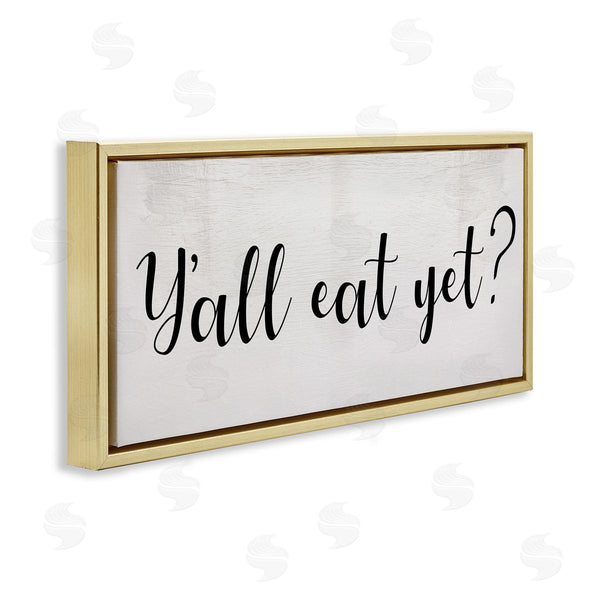 Stupell Industries Stupell Studio | Y'all Eat Yet Phrase Southern Charm Typography Wall Art