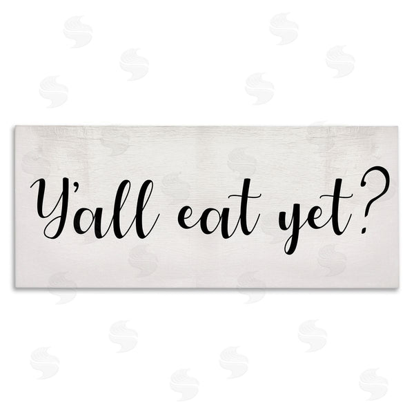 stupell industries Stupell Studio | Y'all Eat Yet Phrase Southern Charm Typography Wall Art