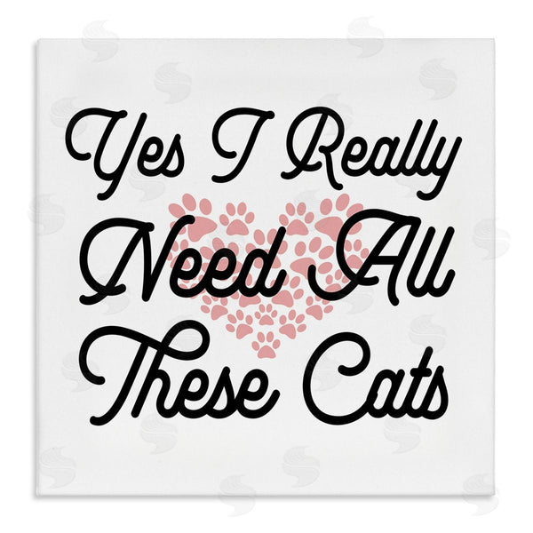 stupell industries Stupell Studio | Yes I Need These Cats Funny Pet Wall Art