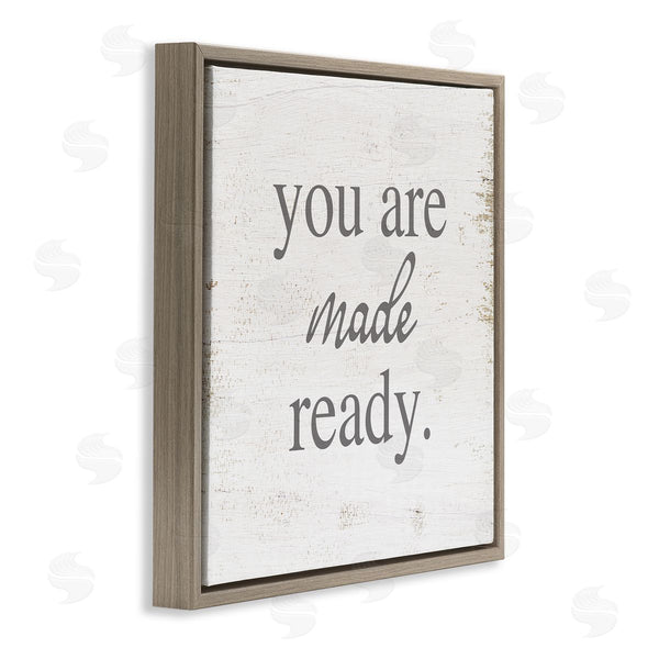 Stupell Industries Stupell Studio | You Are Made Ready Phrase Wall Art