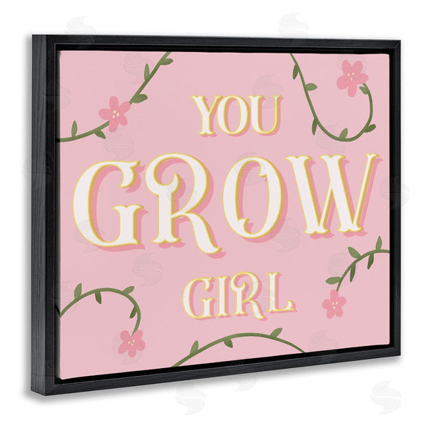 Stupell Industries Stupell Studio | You Grow Girl Encouragement Pink Green Floral Vines Wall Art