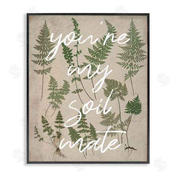 stupell industries Stupell Studio | You're My Soil Mate Rustic Fern Motif Calligraphy Wall Art