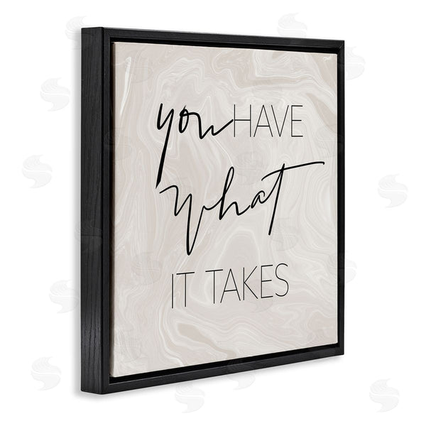 Stupell Industries SunDance Group LLC | What It Takes Motivational Phrase Wall Art