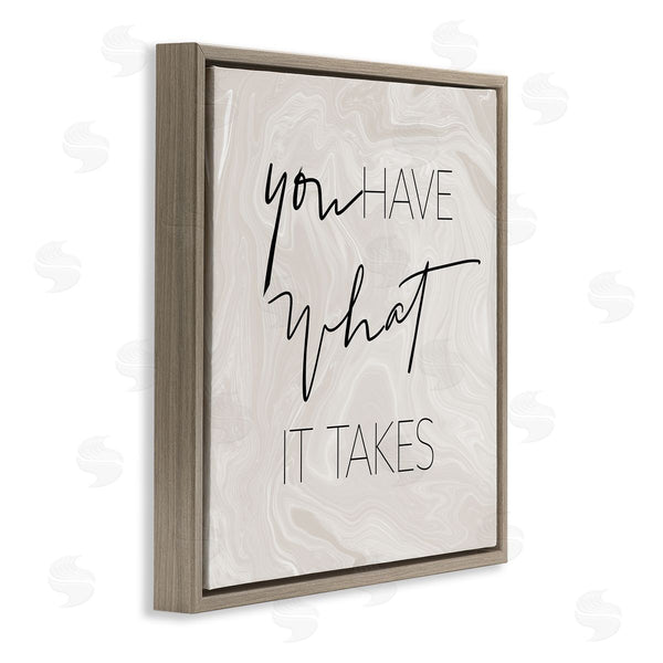 Stupell Industries SunDance Group LLC | What It Takes Motivational Phrase Wall Art