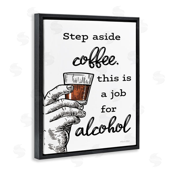 Stupell Industries Susan Ball | Step Aside Coffee Funny Wall Art