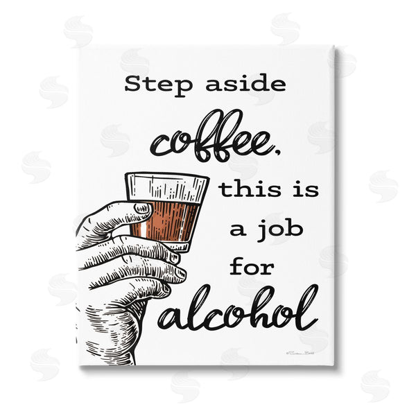 stupell industries Susan Ball | Step Aside Coffee Funny Wall Art