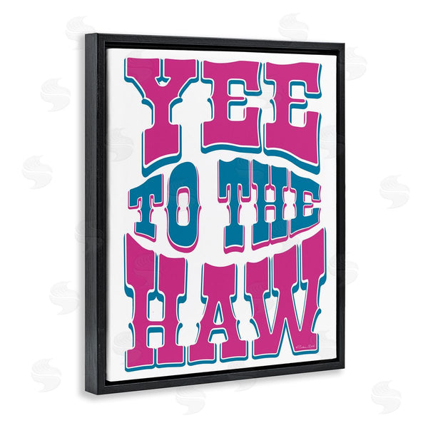 Stupell Industries Susan Ball | Yee To The Haw Typography