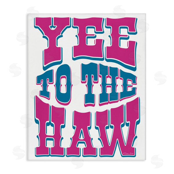 stupell industries Susan Ball | Yee To The Haw Typography
