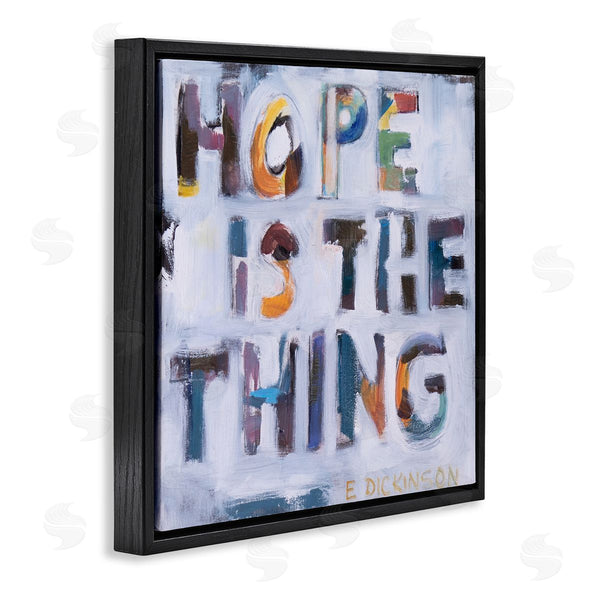 Stupell Industries Susanne Marie | Hope Is The Thing Motivational Dickinson Phrase Abstract Wall Art