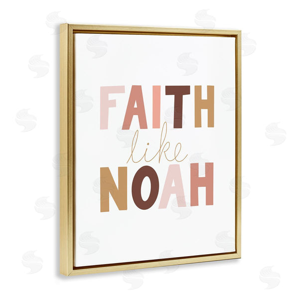 Stupell Industries Tara Moss | Faith Like Noah Girl's