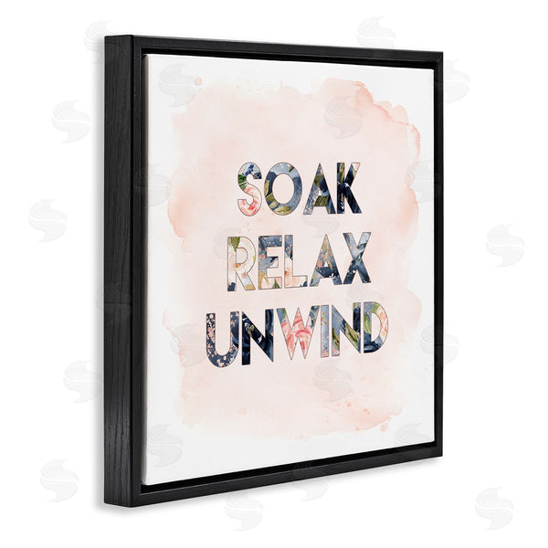 Stupell Industries Tara Moss | Soak Relax Unwind Florals