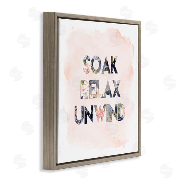 Stupell Industries Tara Moss | Soak Relax Unwind Florals