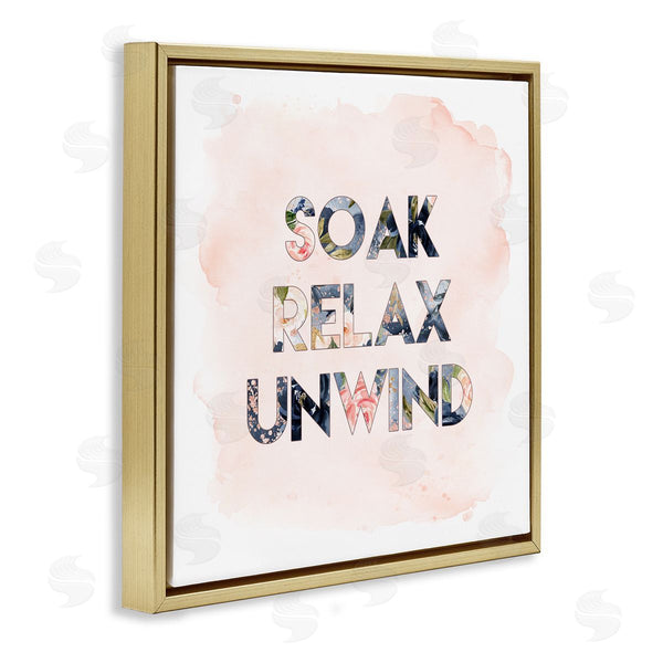 Stupell Industries Tara Moss | Soak Relax Unwind Florals
