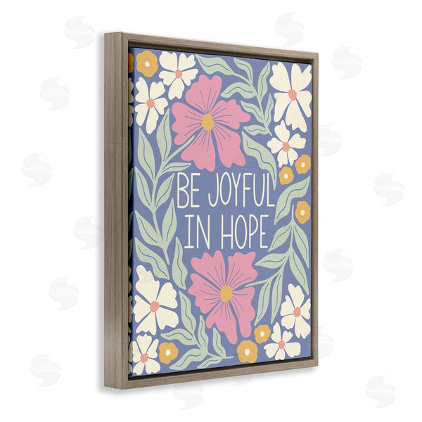Stupell Industries Taylor Shannon Designs | Floral Be Joyful In Hope