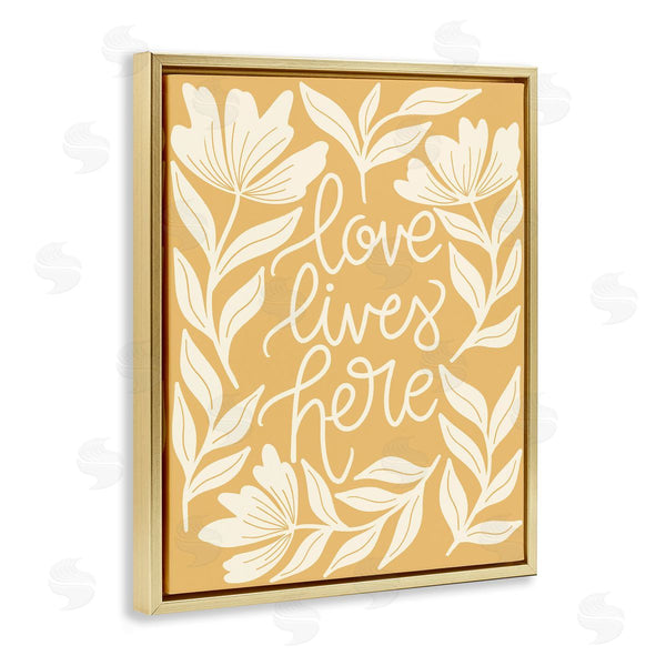 Stupell Industries Taylor Shannon Designs | Love Lives Here Yellow Florals Wall Art