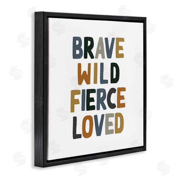 Stupell Industries Valerie Wieners | Brave Wild Fierce Inspirational Wall Art