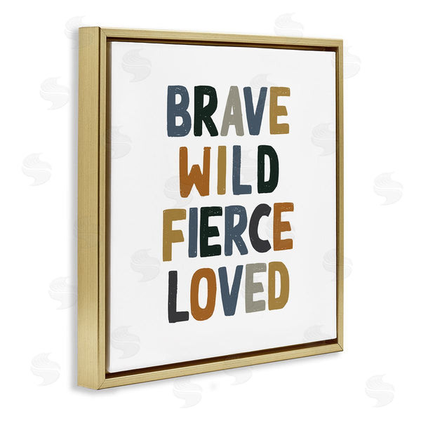 Stupell Industries Valerie Wieners | Brave Wild Fierce Inspirational Wall Art