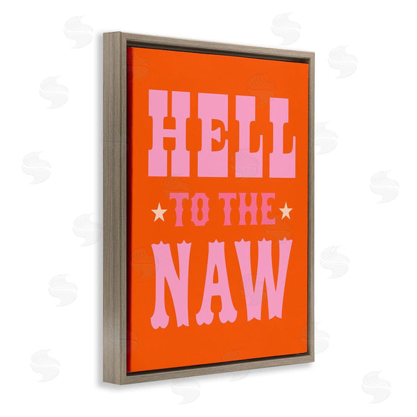 Stupell Industries Victoria Barnes | Hell To The Naw Phrase Wall Art