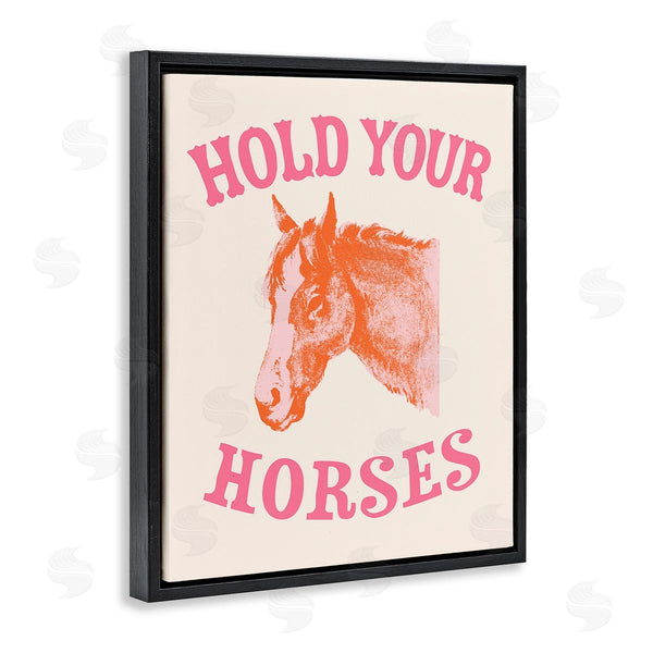 Stupell Industries Victoria Barnes | Hold Your Horses Phrase Wall Art
