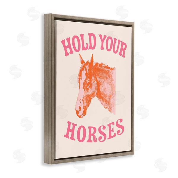 Stupell Industries Victoria Barnes | Hold Your Horses Phrase Wall Art