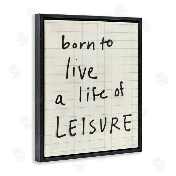 Stupell Industries Victoria Barnes | Life Of Leisure Phrase