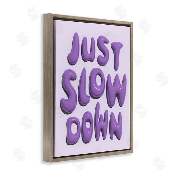 Stupell Industries Victoria Barnes | Purple Just Slow Down