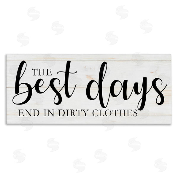 stupell industries Victoria Brown | Best Days end in Dirtiest Clothes Laundry Sign