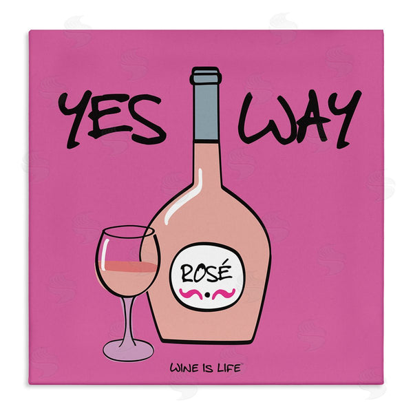 stupell industries Wine Is Life | Yes Way Rose Wall Art