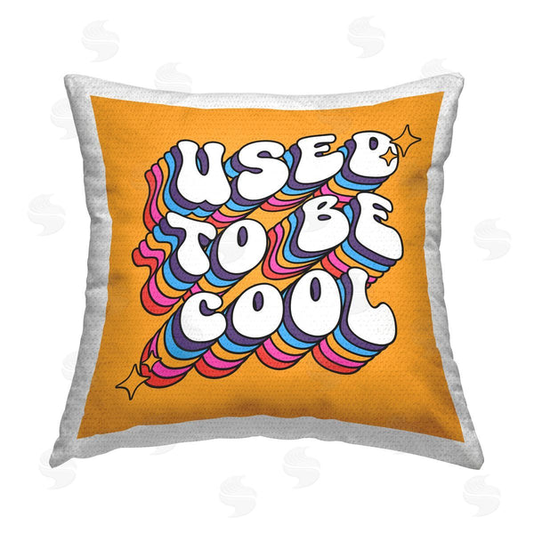 Stupell Industries XYZ Studio | Groovy Used To Be Cool Printed Throw Pillow