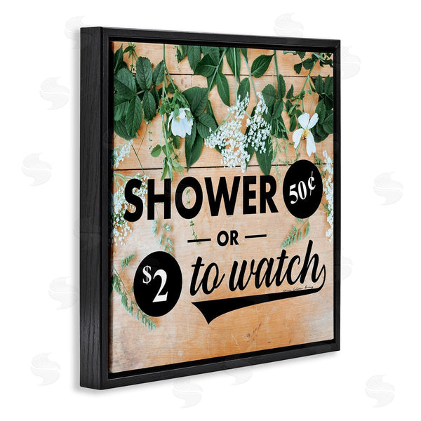 Stupell Industries Yvonne Coleman Burney | Shower Fifty Cents Or Watch Funny Bathroom Flowers Wall Art