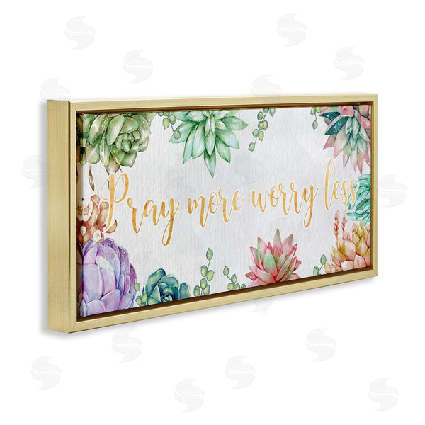 Stupell Industries Ziwei Li | Pray More Worry Less Phrase Spring Succulent Plants